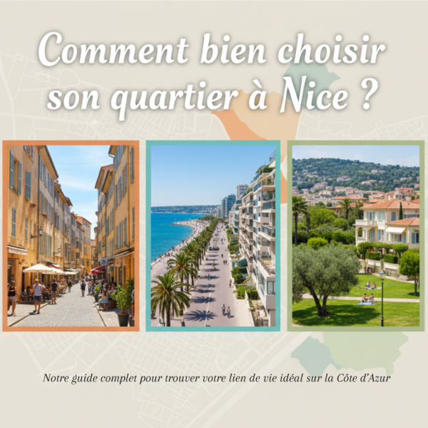 Comment bien choisir son quartier à Nice ? 