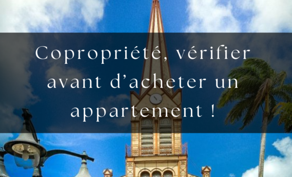 Copropriété, vérifier avant d’acheter un appartement