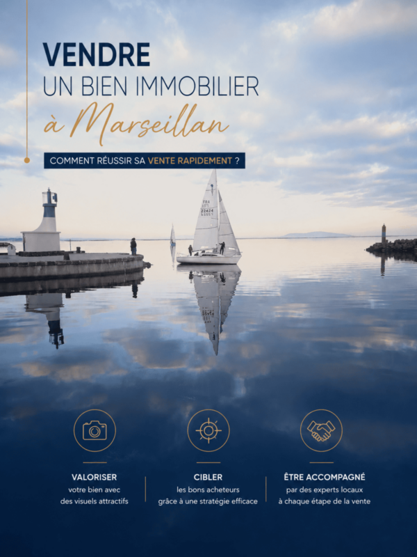 Vendre un bien immobilier à Marseillan : comment réussir sa vente rapidement ?