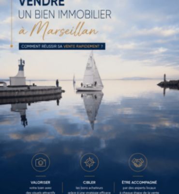 Vendre un bien immobilier à Marseillan : comment réussir sa vente rapidement ?
